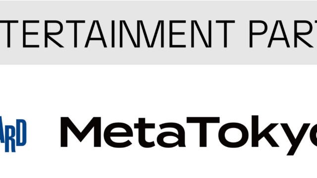 Web3＋メタバースに取り組むMetaTokyo株式会社と各領域のリーディング企業が、Web3時代のエンタテインメントをプロデュースする「Web3エンタテインメント・パートナーシップ」を締結のメイン画像